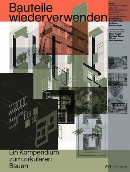 Bauteile wiederverwenden: Ein Kompendium zum zirkulären Bauen