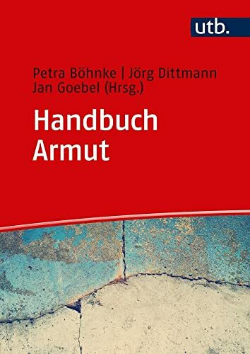 Handbuch Armut: Ursachen, Trends, Maßnahmen