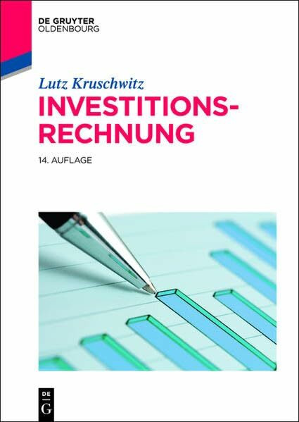 Investitionsrechnung (De Gruyter Studium)