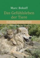 Das Gefühlsleben der Tiere Das Gefühlsleben der Tiere