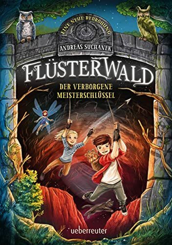 Flüsterwald - Eine neue Bedrohung. Der verborgene Meisterschlüssel. (Flüsterwald, Staffel II, Bd. 1): Bilderbuch