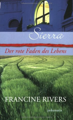 Sierra: Der rote Faden des Lebens (TELOS - Erzählende Paperbacks)