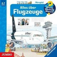 Wieso? Weshalb? Warum? Alles über Flugzeuge