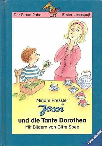 Jessi und die Tante Dorothea (Der Blaue Rabe - Für Leseprofis)
