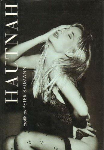 Hautnah. Erotik. ( Text deutsch und englisch) Hautnah. Erotik. ( Text deutsch und englisch)