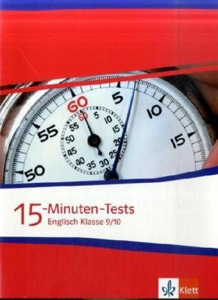 15-Minuten-Tests Englisch: Klasse 9 und 10