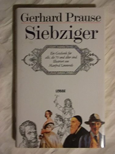 Siebziger: Weltberühmte in ihrem siebten Lebensjahrzehnt