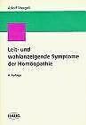 Leit- und wahlanzeigende Symptome der Homöopathie