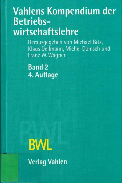 Vahlens Kompendium der Betriebswirtschaftslehre Bd. 2