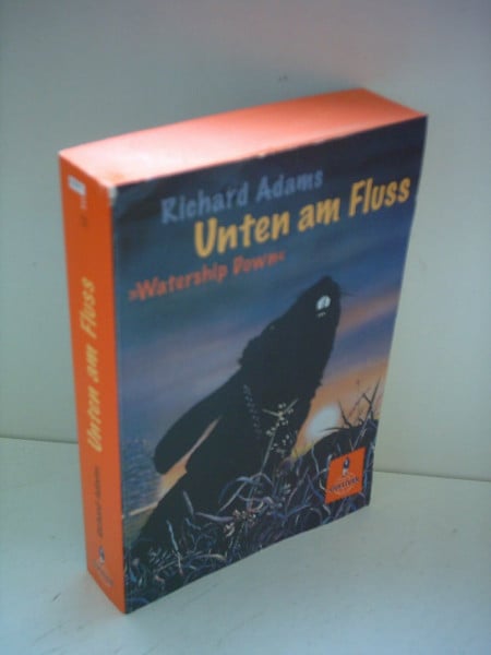Unten am Fluss: Watership Down. Roman (Gulliver)