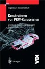 Konstruieren von Pkw-Karosserien: Grundlagen, Elemente und Baugruppen, Vorschriftenübersicht