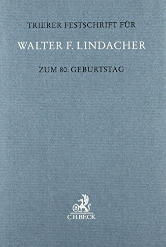 Trierer Festschrift für Walter F. Lindacher zum 80. Geburtstag