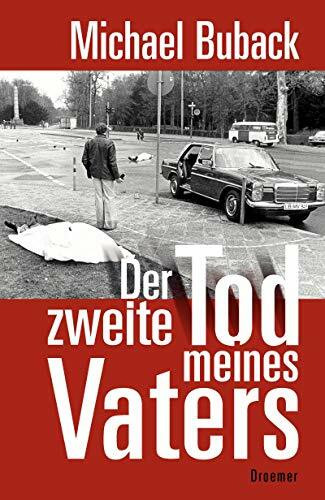 Der zweite Tod meines Vaters