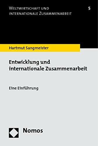 Entwicklung und internationale Zusammenarbeit: Eine Einführung