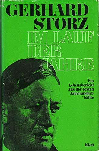Im Lauf der Jahre. Ein Lebensbericht aus der ersten Jahrhunderthälfte