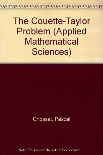The Couette-Taylor Problem (Applied Mathematical Sciences)