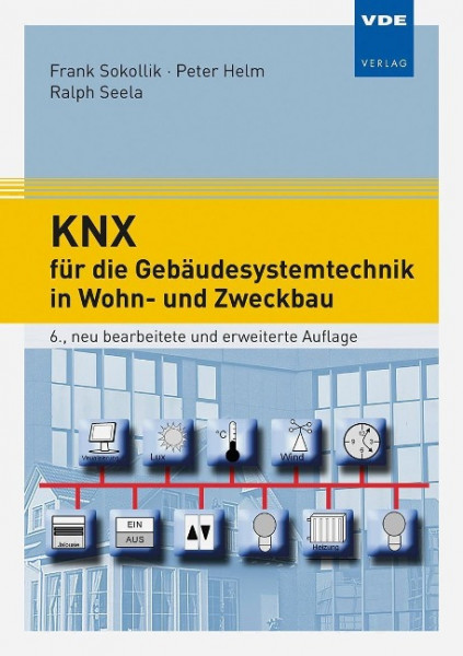 KNX für die Gebäudesystemtechnik in Wohn- und Zweckbau