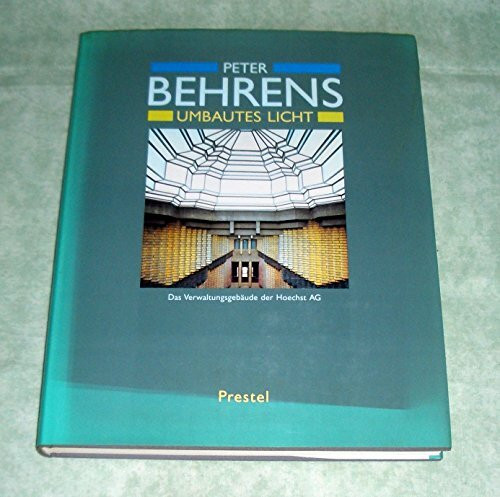 Peter Behrens: Umbautes Licht