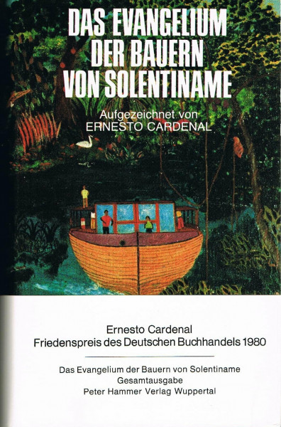 Das Evangelium der Bauern von Solentiname. Gesamtausgabe