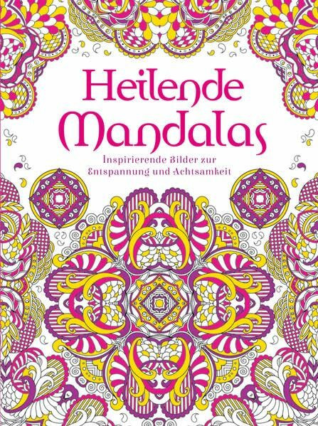 Heilende Mandalas: Mandala Malbuch