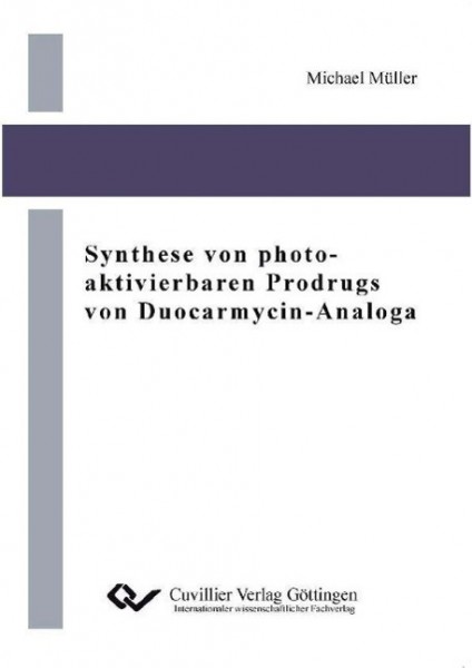 Synthese von photo-aktivierbaren Prodrugs von Duocarmycin-Analoga