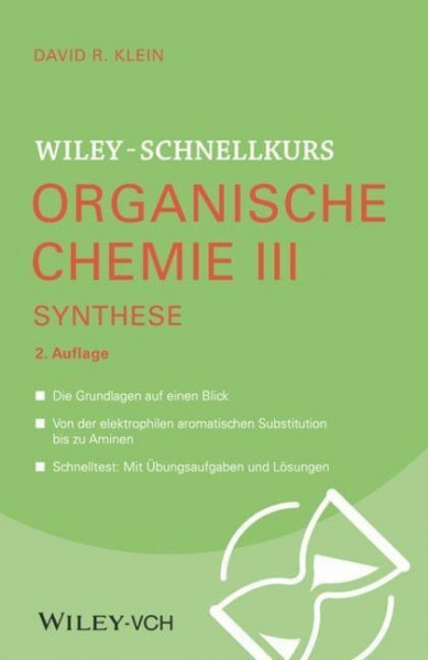 Wiley-Schnellkurs Organische Chemie III Synthese