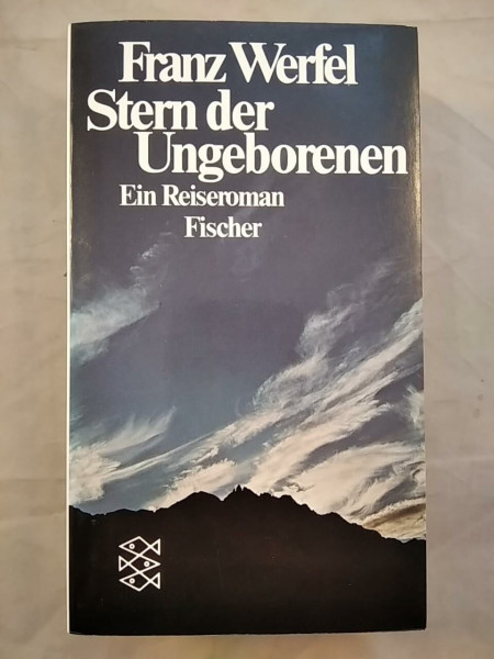 Stern der Ungeborenen: Ein Reiseroman