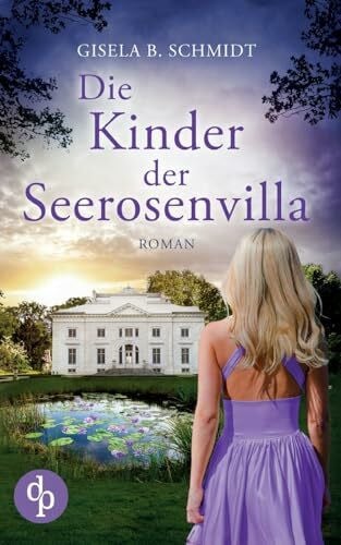 Die Kinder der Seerosenvilla