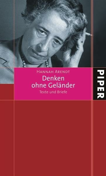 Denken ohne Geländer: Texte und Briefe