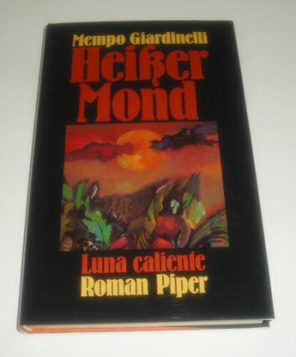 Heißer Mond. Luna caliente