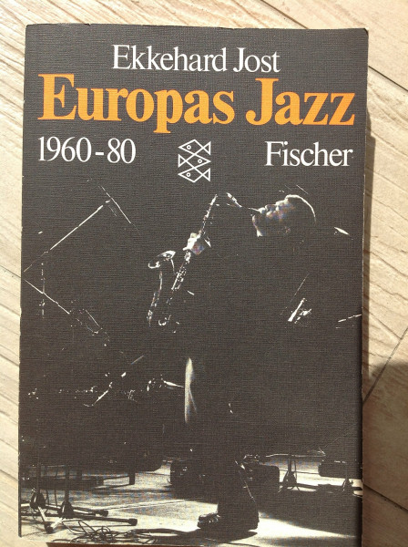 Europas Jazz 1960-1980