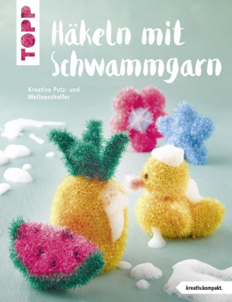 Häkeln mit Schwammgarn (kreativ.kompakt.)