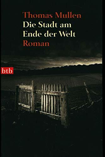 Die Stadt am Ende der Welt: Roman