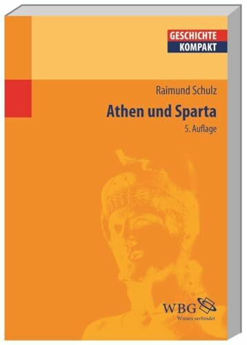 Athen und Sparta (Geschichte kompakt)