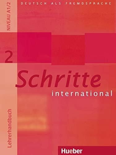 Schritte international 2: Deutsch als Fremdsprache / Lehrerhandbuch