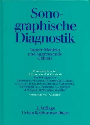 Sonographische Diagnostik. Innere Medizin und angrenzende Gebiete