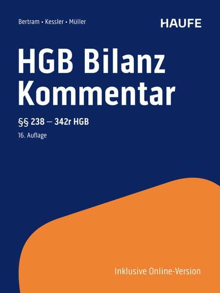 HGB Bilanz Kommentar 16. Auflage: Der Praktiker-Kommentar zur Handelsbilanz einschließlich aller Konzernbesonderheiten!