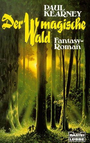 Der magische Wald (Fantasy. Bastei Lübbe Taschenbücher)