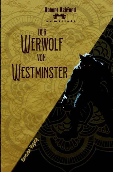Der Werwolf von Westminster (Robert Ashford ermittelt)