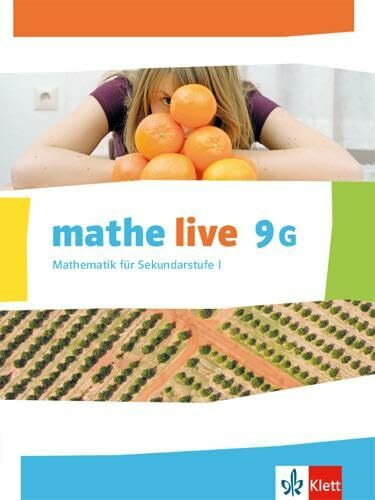 mathe live 9G: Schulbuch Klasse 9 (G-Kurs) (mathe live. Bundesausgabe ab 2014)