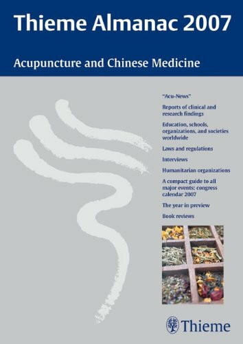 Thieme Almanac 2007: Acupuncture and Chinese Medicine (Thieme Almanac: Acupuncture and Chinese Medicine - A Yearbook)