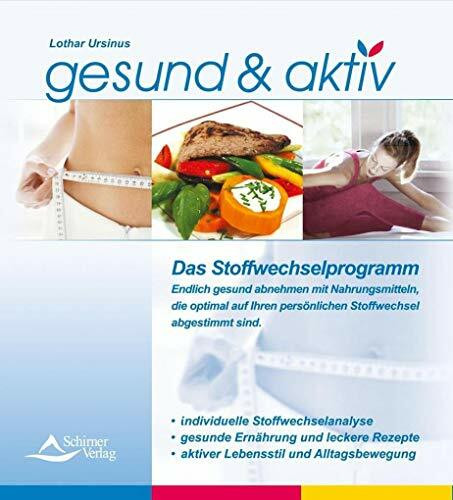 Gesund und Aktiv Stoffwechselprogramm: Endlich gesund abnehmen