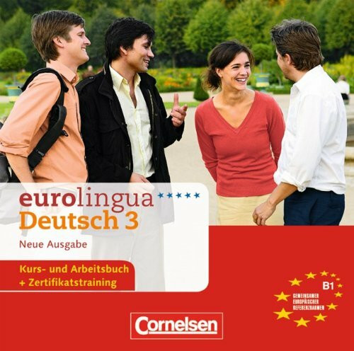eurolingua - Deutsch als Fremdsprache - Neue Ausgabe: B1: Gesamtband 3 - CDs: Texte: Einheit 1-16. Europäischer Referenzrahmen: B1