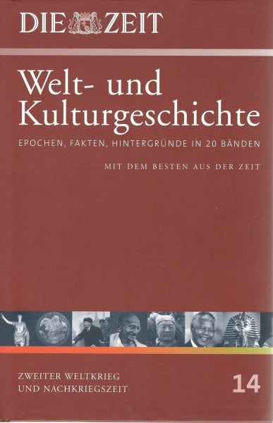 Bd.14 : Zweiter Weltkrieg und Nachkriegszeit