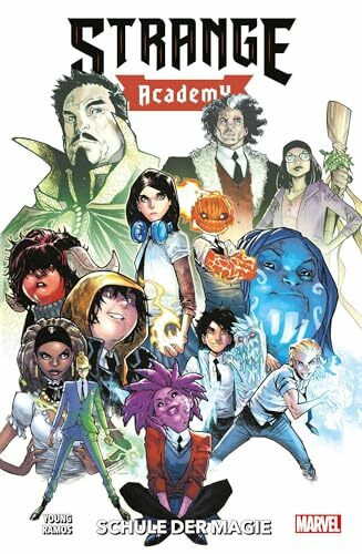 Strange Academy: Bd. 1: Schule der Magie