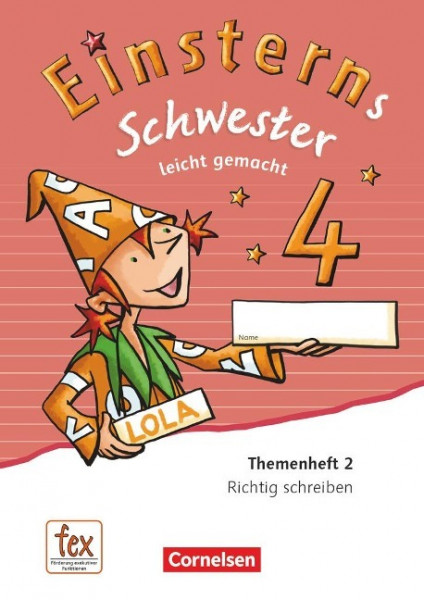 Einsterns Schwester - Sprache und Lesen - Ausgabe 2015. 4. Schuljahr - Leicht gemacht