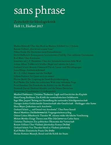 sans phrase: Zeitschrift für Ideologiekritik; Heft 11, Dezember 2017