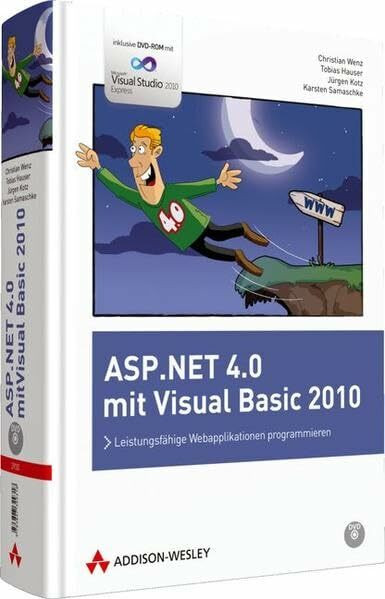 ASP.NET 4.0 mit Visual Basic 2010: Leistungsfähige Webapplikationen programmieren (Programmer's Choice)