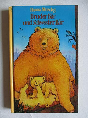 Bruder Bär und Schwester Bär.
