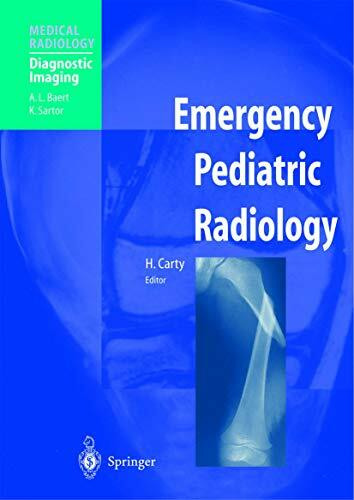 Emergency Pediatric Radiology (Medical Radiology / Diagnostic Imaging)